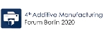 4. Additive Manufacturing Forum Berlin 2020