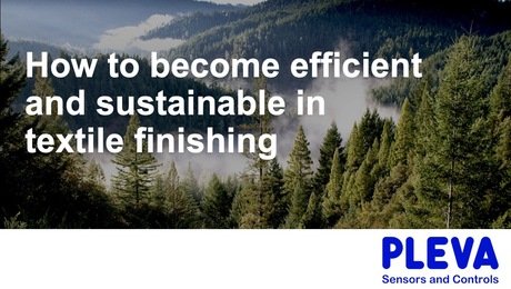 Webinar Spotlight Talk: PLEVA - How to become efficient and sustainable in textile finishing - www.pleva.org