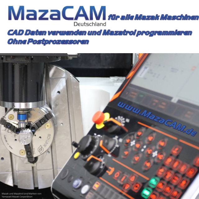 CAD CAM für alle Mazak Maschinen