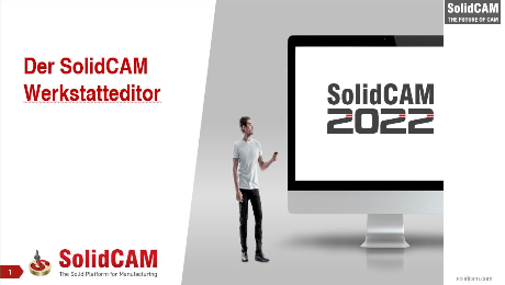 Webinar Der SolidCAM Werkstatteditor - SolidCAM