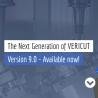 VERICUT 9.0 – The New Generation of VERICUT