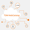 The new TDM WebCatalog is revolutionizing data input