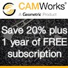 Save 20% on a new CAMWorks license plus get 1 year of FREE subscription